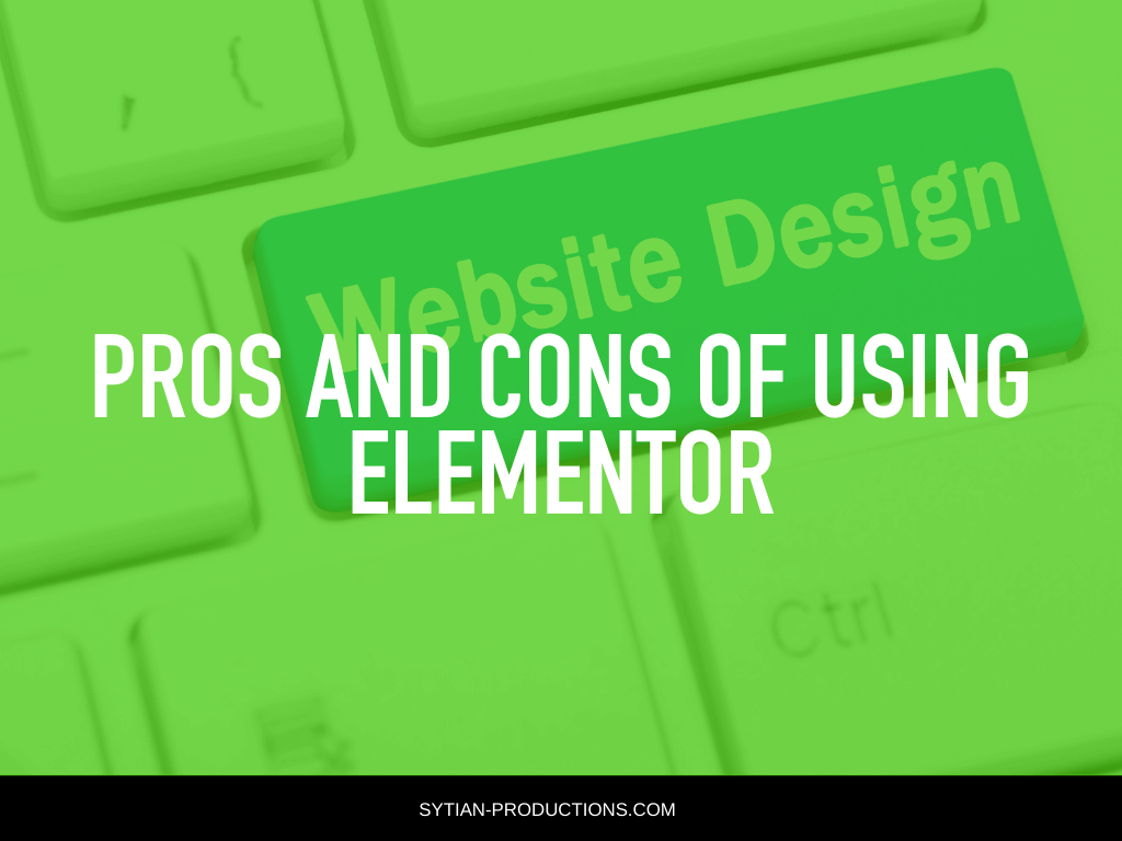Pros and Cons of Using Elementor