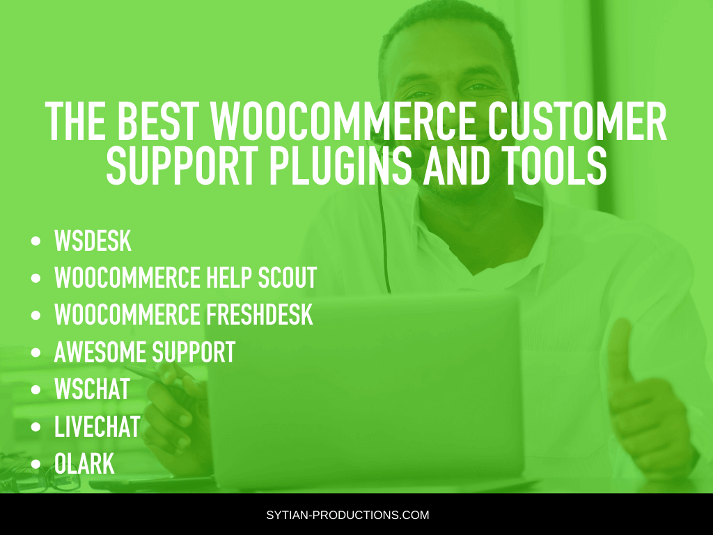 The Best WooCommerce Customer Support Plugins and Tools