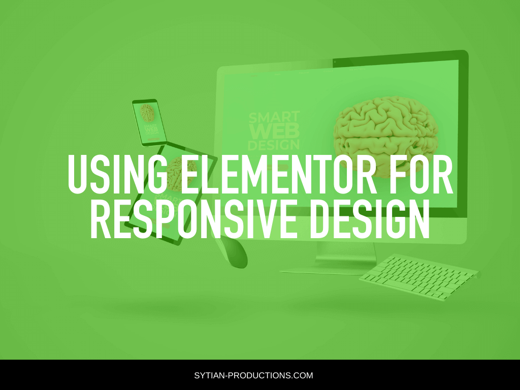 Using Elementor for Responsive Design