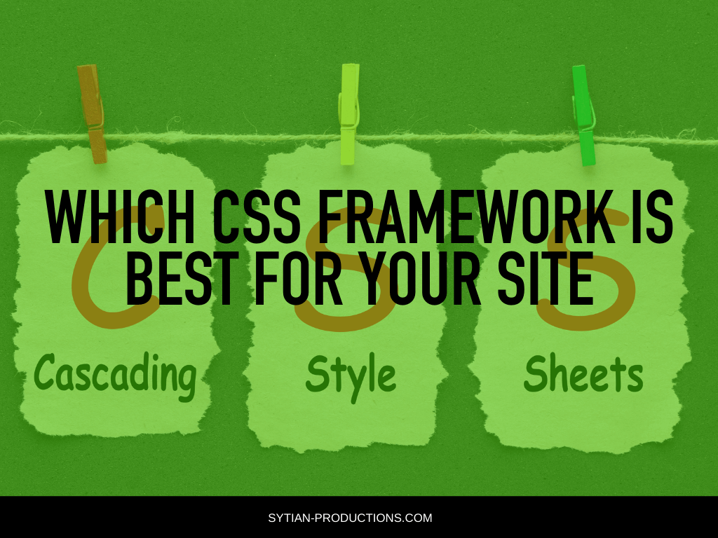 Which CSS Framework is Best for Your Site