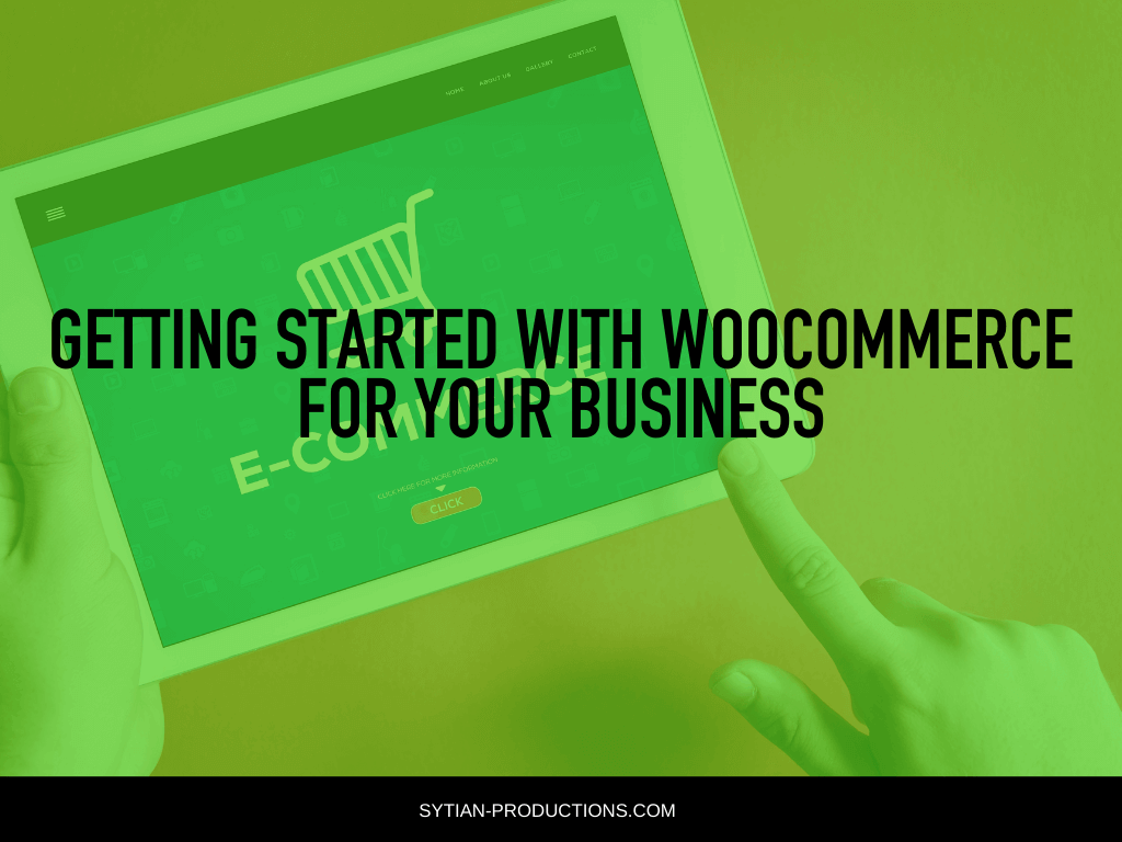 getting started with woocommerce for your business